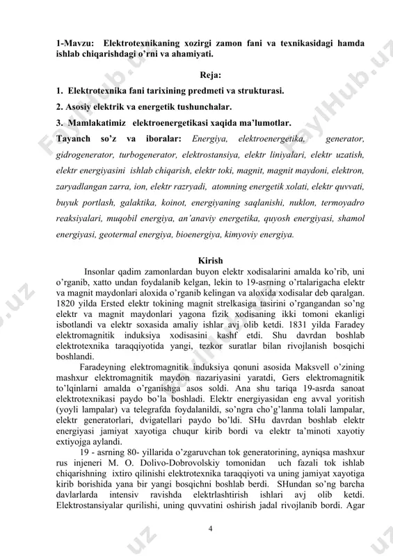 lari bilan uzviy bog’liqlikda o’rganiladi. quyidagi sxemada elektrotexnikaning muxandislik tizimlaridagi asosiy qullanilish soxalari va ularning fizikaviy, matematik asoslari keltirilgan. elektrotexnika fani va uning predmeti bevosita kundalik turmushimizda biz foydalanayotgan elektr toki va elektr qurilmalari bilan bog’liq. shu jixatdan olib qaraganda elektrotexnika fani ko’proq amaliy axamiyatga ega va uning asosiy qonuniyatlarini o’rganish kundalik turmushimiz uchun juda zarur. fanni o’rganishda fizikaning elektr va megnetizm bo’limlariga tegishli qonuniyatlar fundamental asos bo’lib xizmat qiladi. barcha elektrotexnik tushunchalar va qonuniyatlar ana shu fundamental tushunchalarning amaliy ifodasi sifatida namoyon bo’ladi. shuning uchun xam elektrotexnika fanini o’rganishda fizikaning asosiy qonuniyatlari muxim va xal qiluvchi o’rin tutadi. elektrotexnika fani umumtexnikaviy fan sifatida barcha texnik oliy o’quv yurtlarida o’qitiladi. elektrotexnika sohasidagi bilimlar muhandislik bilimlarining asoslaridan birini tashkil qiladi. chunki bugungi kunda elektr energiyasisiz texnik taraqqiyotni va jamiyat xayotini tasavvur etish qiyin. zamonaviy texnika va texnologiyalar, avtomatlashtirilgan ishlab chiqarish jarayonlari - bu ma’lum bir tizimga solingan elektrotexnik va elektron qurilmalarning …