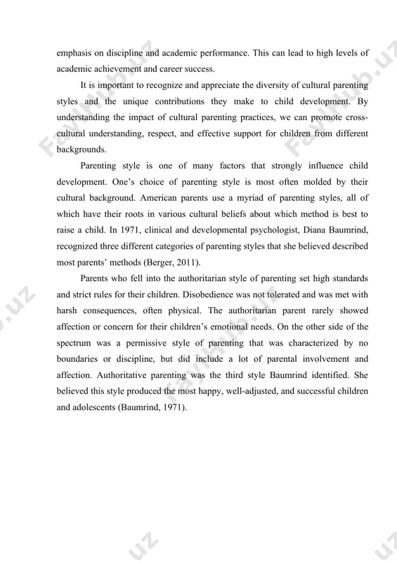 nized three different categories of parenting styles that she believed described most parents’ methods (berger, 2011). comment by oydin amanbayeva: kurs ishida ihtiboslar (ссылка) 2 xil koʼrinishda berilishi mumkin вставка – ссылка – сноска, yaʼni, quyidagicha yoki kvadrat qavslardagi raqamlar yordamida beriladi , masalan : [8, 62] shaklida parents who fell into the authoritarian style of parenting set high standards and strict rules for their children. disobedience was not tolerated and was met with harsh consequences, often physical. the authoritarian parent rarely showed affection or concern for their children’s emotional needs. on the other side of the spectrum was a permissive style of parenting that was characterized by no boundaries or discipline, but did include a lot of parental involvement and affection. authoritative parenting was the third style baumrind identified. she believed this style produced the most happy, well-adjusted, and successful children and adolescents (baumrind, 1971). chapter.i. parenting styles in …