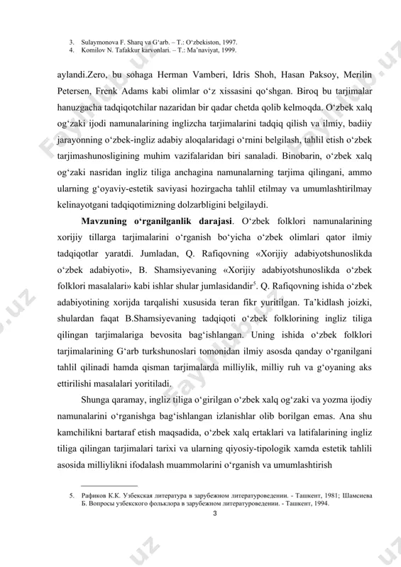 olklori tarjimalarining g‘arb turkshunoslari tomonidan ilmiy asosda qanday o‘rganilgani tahlil qilinadi hamda qisman tarjimalarda milliylik, milliy ruh va g‘oyaning aks ettirilishi masalalari yoritiladi. shunga qaramay, ingliz tiliga o‘girilgan o‘zbek xalq og‘zaki va yozma ijodiy namunalarini o‘rganishga bag‘ishlangan izlanishlar olib borilgan emas. ana shu kamchilikni bartaraf etish maqsadida, o‘zbek xalq ertaklari va latifalarining ingliz tiliga qilingan tarjimalari tarixi va ularning qiyosiy-tipologik xamda estetik tahlili asosida milliylikni ifodalash muammolarini o‘rganish va umumlashtirish 5. ____________ 6. рафиков к.к. узбекская литература в зарубежном литературоведении. - ташкент, 1981; шамсиева б. вопросы узбекского фольклора в зарубежном литературоведении. - ташкент, 1994. zaruriyatini bugungi xalqaro munosabatlar, yanada aniqrog‘i, o‘zbek-ingliz ma’naviy-madaniy munosabatlari taqozo etmoqda. bmining maqsadi. o‘zbek folkloridagi ertak va latifa singari epik janrlarning ingliz tiliga tarjimalari tarixiga nazar solish, bu tarjimalarning asliyatga muqobillik darajasini aniqlash va bunda milliy rang-baranglikning saqlanishi xususiyatlarini oydinlashtirish hamda umumlashtirishdan iborat. bmining vazifalari. yuqorida bayon etilgan maqsadni amalga oshirish uchun quyidagi vazifalarni bajarish maqsadga …