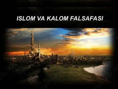islom va kalom falsafasi — PPT