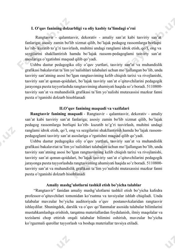 da talabalar mavzular bo’yicha auditoriyada o’quv postanovkalaridan rangtasvir ishlaydilar. shuningdek, darslik va o’quv qo’llanmalar asosida talabalar bilimlarini mustahkamlashga erishish, tarqatma materiallardan foydalanish, ilmiy maqolalar va tezislarni chop ettirish orqali talabalar bilimini oshirish, mavzular bo’yicha ko’rgazmali qurollar tayyorlash va boshqa materiallar tavsiya etiladi. iii. asosiy qism amaliy mashg’ulotlari rangtasvir haqida tushuncha. realistik rangtasvirning maqsad va vazifalari. xolis fonda 2-3 geometrik jismdan tuzilgan sodda natyurmort ishlash (grizaylda). rangtasvir, realistik rangtasvirning maqsad va vazifalari haqida tushuncha berish. buyumlarning hajmini bir xil rangda suv bo’yoq texnikasida tasvirlash uslublarini o’rganish. qo’llaniladigan ta’lim texnologiyalari: muammoli ta’lim tehnologiyasi: aqliy hujum, charxpalak, klaster metodlari. adabiyotlar: a1-2, q-3, q4 gipsli geometrik jismlardan tuzilgan natyurmortning rangtasvirini cheklangan ranglarda bajarish (akvarel). xolis fonda gipsli geometrik jismlardan tuzilgan natyurmortni cheklangan ranglarda tasvirlashni kompozitsiya qonuniyatlari asosida o’rganish. qo’llaniladigan ta’lim texnologiyalari: muammoli ta’lim tehnologiyasi: aqliy hujum, charxpalak, klaster metodlari. adabiyotlar: a1-2, q-3, q4 xolis fonda oddiy shakldagi uy-ro’zg’or buyumlardan tashkil topgan natyurmortning rangtasvirini bajarish. …