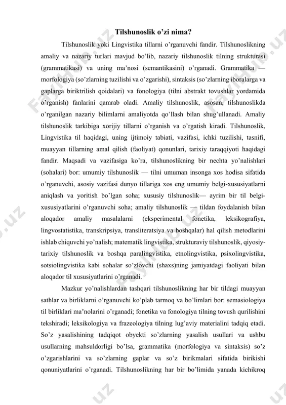 nazariy xulosalar chiqarishga imkon berdi. til va tafakkurning, lisoniy va mantiqiy birlik (kattalik)larning o’zaro aloqasi muammosi tilshunoslik va falsafa tomonidan baravar, bir vaqtning o’zida o’rganiladi. asosiy lingvistik metodlar sifatida tavsifiy (qiyosiy, konfrontativ, kontrastiv, tipologik), tarixiy (qiyosiy-tarixiy, komparativ) va normativstilistik (meʼyoriyuslubiy) metodlarni ko’rsatish mumkin. tilshunoshlikda yana maxsus tadqiqot usullari — lisoniy hodisalarni kuzatish, lisoniy eksperiment, lingvistik modellashtirish, lingvistik talqin usullari ham mavjud. tilshunoslik falsafa va filologiya fanlari tutashgan chegarada paydo bo’lgan. tilshunoslik muammolarini o’rganish dastlab qadimgi hindistondan boshlangan. qadimgi hind tilshunosligi mil. avv. 6-asrdan oldin yaratilgan vedalarni til nuqtai nazaridan sharxlash natijasida vujudga keladi va mil. avv. 5 —4-asrlarda yashagan paninining grammatikasi tufayli yuksaklikka ko’tarildi. bu asar nazmda yozilgan 3996 ta qoidadan iborat bo’lib, unda sanskrit fonetikasi va grammatikasi tavsif etilgan. yunonistonda til mantiqqa bog’liq holda, shuningdek, uning grammatik qurilishi nuqtai nazaridan o’rganilgan (geraklit va demokritning qarashlari, platon va aristotelning asarlari, frakiyalik dionisiyning „grammatika“si va boshqalar). so’zlarni turkumlarga ajratish aristoteldan boshlangan …