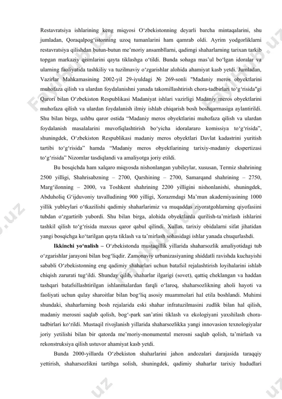 obidalari, 2001-yilda samarqand shahrining tarixiy yodgorliklari "butunjahon madaniy meroslari roʻyxati"ga kiritilgan. shuni ta’kidlash lozimki, bugungi kunga qadar markaziy osiyo mamlakatlarida joylashgan oltita nomlanishdagi madaniy meros obyektlari "butunjahon madaniy meroslari roʻyxati"ga kiritilgan boʻlsa, shundan beshtasi oʻzbekiston respublikasi hududida joylashgan. bundan tashqari 26 ta nodir obida: oq ostona bobo, arab ota, ishratxona, mir sayd bahrom maqbaralari, bahouddin naqshbandiy, chor bakr, shayx muxtor vali, xakim at-termiziy, raboti malik majmualari, jarkoʻrgʻon va vobkent minoralari, xon bandi turoni va boshqa yodgorliklarga davr dastlabki talabnomalar ham bu roʻyxatga kiritish uchun taqdim etilgan. birgina buxoro shahrining 2500 yilligi yubileyini oʻtkazish munosabati bilan shahardagi 52 tarixiy obida ta’mirlandi. jumladan registon maydoni qaytadan obodonlashtirildi. poyi kalon memoriy majmuasi, toqi sarrafon, toqi telpak furushon, toqi zargaron, savdo va hunarmandchilikga moʻljallangan toqlar qayta tamirlanib hozirgi paytda buxoro shahrining eng gavjum hududlaridan biriga aylandi. shu bilan birga, dastlabki bosqichda oʻtish davrning iqtisodiy-moliyaviy muammolari sohada keng qamrovli ta’mir ishlarini yoʻlga qoʻyilishi, shuningdek, qonunchilik …