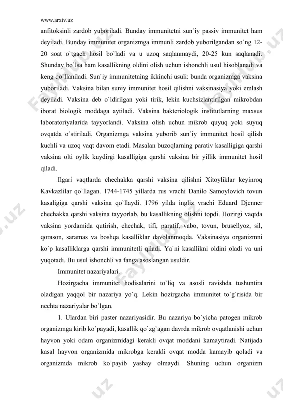 qiladi. ya`ni kasallikni oldini oladi va uni yuqotadi. bu usul ishonchli va fanga asoslangan usuldir. immunitet nazariyalari. hozirgacha immunitet hodisalarini to`liq va asosli ravishda tushuntira oladigan yaqqol bir nazariya yo`q. lekin hozirgacha immunitet to`g`risida bir nechta nazariyalar bo`lgan. 1. ulardan biri paster nazariyasidir. bu nazariya bo`yicha patogen mikrob organizmga kirib ko`payadi, kasallik qo`zg`agan davrda mikrob ovqatlanishi uchun hayvon yoki odam organizmidagi kerakli ovqat moddani kamaytiradi. natijada kasal hayvon organizmida mikrobga kerakli ovqat modda kamayib qoladi va organizmda mikrob ko`payib yashay olmaydi. shuning uchun organizm immunitetli bo`ladi deb tushuntiradi. pasterning bu nazariyasi mexanik va ilmiy tomonidan noto`g`ri nazariya bo`lib, hozir bu nazariyaga amal qilinmaydi. 2. bezredkoning mahalliy immunitet nazariyasi. bezredko sun`iy immunitet to`g`risida tekshiruvlar olib boradi. bezredko vaksinasiya natijasida ayrim to`qima va organlarning areaktiv va immunitetli bo`lishiga mahalliy immunitet deb nom beradi va shu bilan mahalliy immunitet nazariyasining asoschisi bo`ldi. bezredko paratif, dezinteriya, qorin tifi, vabo kasalligiga infeksiya darvozasi ichak yo`li …