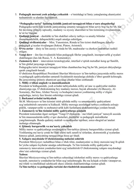 odob-axloq qoidalarini o‘rgatishga bag‘ishlangan. 2. bobil – "hammurapi qonunlari" · ta’lim va tarbiyaning jamiyatdagi tartibni saqlashdagi o‘rni haqida fikr yuritilgan. 3. hindiston – "veda" matnlari · ta’lim va axloqiy tarbiya muhimligi ta’kidlangan. · ma’naviy poklik va ustozga hurmat qilish muhim deb hisoblangan. 4. xitoy – "konfutsiy ta’limoti" · axloqiy tarbiya va odob-axloq qoidalari batafsil yoritilgan. 5. qadimgi yunon – "platon va aristotel asarlari" · ta’limning jamiyat taraqqiyotidagi roli tahlil qilingan. · ideal pedagogik tizim haqida fikr bildirilgan. xulosa eng qadimgi davrlardan vii asrgacha ta’lim va tarbiya asta-sekin shakllanib, rivojlangan. dastlab og‘zaki an’ana asosida bilim berilgan bo‘lsa, keyinchalik yozma manbalarda ta’lim-tarbiya masalalari yoritila boshlangan. sharq va g‘arb sivilizatsiyalarida ta’lim o‘ziga xos xususiyatlarga ega bo‘lsa-da, axloqiy tarbiya hamisha muhim ahamiyat kasb etgan. vii asrga kelib, islom madaniyati ta’lim-tarbiya jarayoniga katta ta’sir ko‘rsata boshlagan. “pedagogika tarixi” fanining maqsad va vazifalari maqsadi: “pedagogika tarixi” fanining asosiy maqsadi – turli davrlarda pedagogik fikrlarning shakllanishi va …