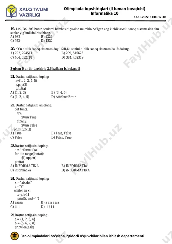 c''} for i, j in a.items(): print(i, j, end = '' '') a) a b c b) 1 a 2 b 3 c c) 1 2 3 d) 1 2 3 a b c 28. dastur natijasini toping: a = ['a', 'b', 'c', 'd', 'e'] for i in range(len(a)): a[i] = chr(ord(a[i]+1) print(a) a) 'b', ' c', ' d', ' e', 'f' b) a b c d e f c)[ 'b', 'c', 'd', 'e', 'f'] d) 'a', 'b', 'c', 'd', 'e', 'f' 29.o’lchami 1366x768 bo’lgan ekranda 16 xil rang aks etadi. ekrandagi axborot hajmini kbayt da aniqlang. a) 2049 kbayt b) 512.25 kbayt c) 1024.5 kbayt d) 4098 kbayt 30.musiqani yozish uchun maqbul sifat darajasini belgilang. a) 192 kbps b) 256 kbps c) 320 kbps d) 96 kbps