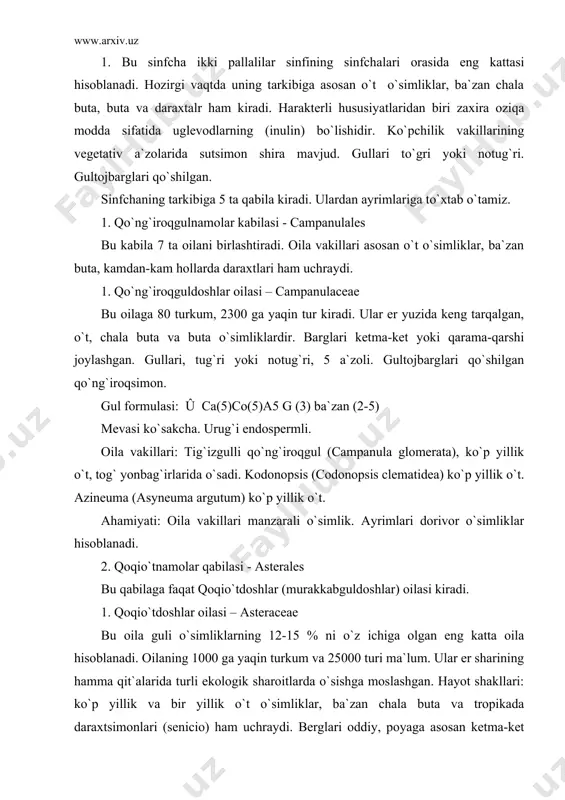 , ba`zan chala buta va tropikada daraxtsimonlari (senicio) ham uchraydi. berglari oddiy, poyaga asosan ketma-ket ba`zan qarama-qarshi yoki xalka bo`lib joylashgan. barg yaprog`ining shakli har-hil, yon bargsiz. gullari to`p gulli bo`lib, savatchada joylashgan. savatcha sirtidan bir yoki bir necha qator o`rama bargchalar bilan qoplangan. savatcha yassi, bo`rtgan yoki botiq gul o`rni atrofida hosil bo`ladi. gul o`rni silliq yoki pardasimon, qiltiqli ba`zan tuqli bo`lishi mumkin. savatchada hosil bulgan gullarni soni bittadan tortib, bir nechtagacha bo`ladi. ular ikki jinsli, ayrim jinsli yoki pushtsiz (changchi va urug`chilar rivojlanmagan) bo`ladi. gulkosacha bargi reduktsiyalanib, oddiy yoki patsimon tuklarga, g`oxo qiltanoqlarga aylangan. bular mevada saqlanib qolib, keyinchalik urug`larning shamol yordamida tarqalishiga xizmat qiladigan popuk (ukpari) yoki kokillarga aylanadi. gultojbarglari hamisha tutash bo`lib, to`g`ri yoki noto`g`ridir. changchilari 5 ta, chang iplari erkin bo`lib, chang xaltachalari birikkan holda naycha hosil qiladi. urug`chisi 1,2 ta mevabargchaning qo`shilishidan hosil bo`lgan. tugunchasi ostki. mevasi pistacha. oila vakillari gultojbarglarini tuzilishiga qarab 5 …