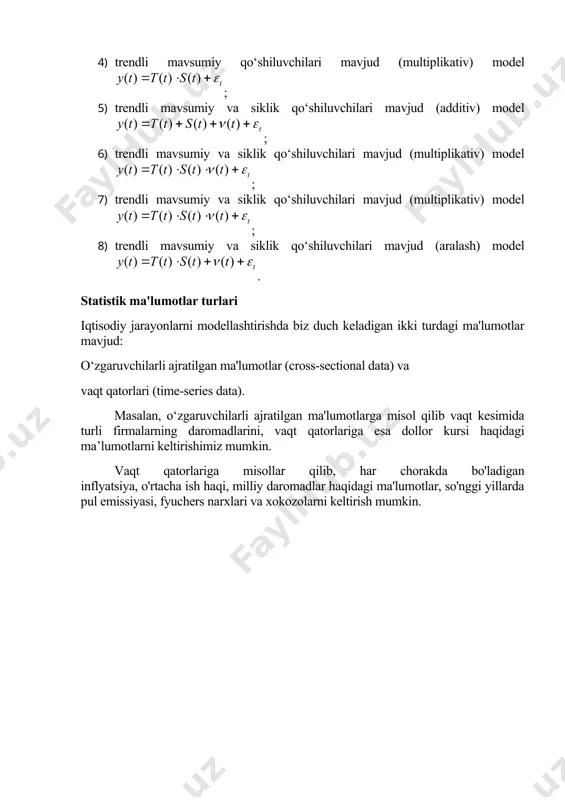 iluvchilari mavjud (multiplikativ) model ; 5) trendli mavsumiy va siklik qo‘shiluvchilari mavjud (additiv) model ; 6) trendli mavsumiy va siklik qo‘shiluvchilari mavjud (multiplikativ) model ; 7) trendli mavsumiy va siklik qo‘shiluvchilari mavjud (multiplikativ) model ; 8) trendli mavsumiy va siklik qo‘shiluvchilari mavjud (aralash) model . statistik ma'lumotlar turlari iqtisodiy jarayonlarni modellashtirishda biz duch keladigan ikki turdagi ma'lumotlar mavjud: o‘zgaruvchilarli ajratilgan ma'lumotlar (cross-sectional data) va vaqt qatorlari (time-series data). masalan, o‘zgaruvchilarli ajratilgan ma'lumotlarga misol qilib vaqt kesimida turli firmalarning daromadlarini, vaqt qatorlariga esa dollor kursi haqidagi ma’lumotlarni keltirishimiz mumkin. vaqt qatorlariga misollar qilib, har chorakda bo'ladigan inflyatsiya, o'rtacha ish haqi, milliy daromadlar haqidagi ma'lumotlar, so'nggi yillarda pul emissiyasi, fyuchers narxlari va xokozolarni keltirish mumkin. image2.wmf oleobject2.bin oleobject3.bin oleobject4.bin oleobject5.bin oleobject6.bin oleobject7.bin oleobject8.bin image3.wmf oleobject9.bin oleobject10.bin image4.wmf oleobject11.bin image5.wmf oleobject12.bin image6.wmf oleobject13.bin image7.wmf oleobject14.bin oleobject15.bin oleobject16.bin image8.wmf oleobject17.bin image9.wmf oleobject18.bin image10.wmf oleobject19.bin image11.wmf oleobject20.bin image12.wmf oleobject21.bin oleobject22.bin image13.wmf oleobject23.bin image14.wmf oleobject24.bin image15.wmf …