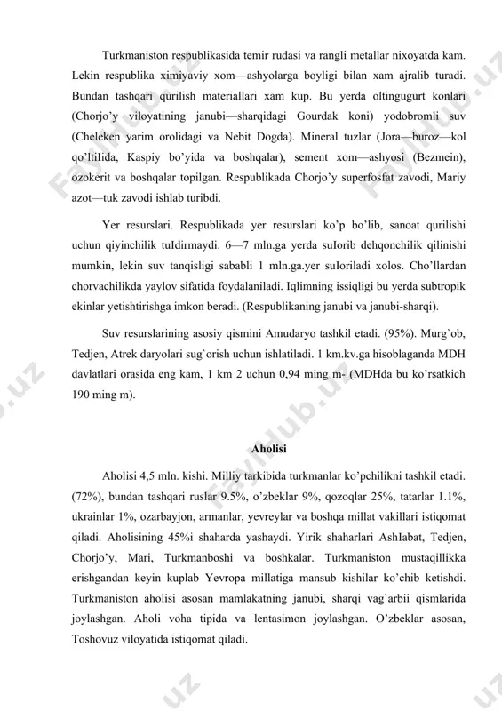 ing bir qismi dengiz yo’li orqali eksportga jo’natilsa, bir qismi mahalliy neftni qayta ishlash zavodlarida qayta ishlanadi. zavoddan chiqqan mazut va yo’ldosh gaz mahalliy ieslarda yoqilgi sifatida ishlatiladi. neft mahsulotlariningt bir qismi yana eksportga ketadi. chorjo’y yaqinidagi seydi (sobiq neftezavodsk) shahrida 80—yillardan beri yirik neftni qayta ishlash zavodi ishlab turibdi. gaz deyarli barcha viloyatlarda bir necha o’nlab konlardan qazib olinadi. (toshovuzdan boshqa). gazning asosiy qismi o’rta osiyo -markaz magistral gaz quvurlari orqali eksport qilinadi. bir qismi esa ieslarida yonilіi sifatida ishlatiladi. masalan: mariy gresi. bundan tashqari mari shahrida tabiiy gaz asosida azotli o’g`itlar ishlab chiqarish yo’lga qo’yilgan. neft va gaz konlari asosida respublikada neft—gaz—ximiya energiya ishlab chiqarish sikli shakllangan. lekin neft va gazning asosiy qismi eksportga ketganligi sababli energiya ishlab chiqarish siklining boshlanіich qismi yaxshi rivojlangan. bu yerda yuqori texnologiyaga ega bo’lgan plastmassa ishlab chiqarish va polimerlar ximiyasi kam rivojlangan. respublikada ximiyaviy xom ashyolarni — mirobilit, yod, brom, oltingugurt qazib …