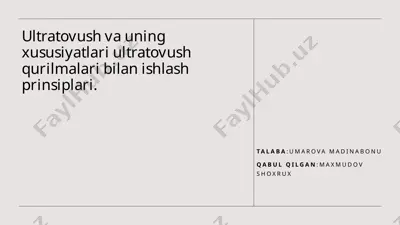 ultratovush va uning xususiyatlari — PPTX
