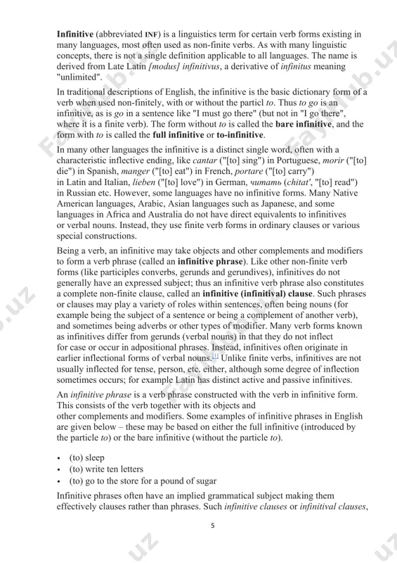 such infinitive clauses or infinitival clauses, are one of several kinds of non-finite clause. they can play various grammatical roles like a constituent of a larger clause or sentence; for example it may form a noun phrase or adverb. infinitival clauses may be embedded within each other in complex ways, like in the sentence: · i want to tell you that john welborn is going to get married to blair. here the infinitival clause to get married is contained within the finite dependent clause that john welborn is going to get married to blair; this in turn is contained within another infinitival clause, which is contained in the finite independent clause (the whole sentence). the grammatical structure of an infinitival clause may differ from that of a corresponding finite clause. for example, in german, the infinitive form of the verb usually goes to the end of its clause, whereas a …