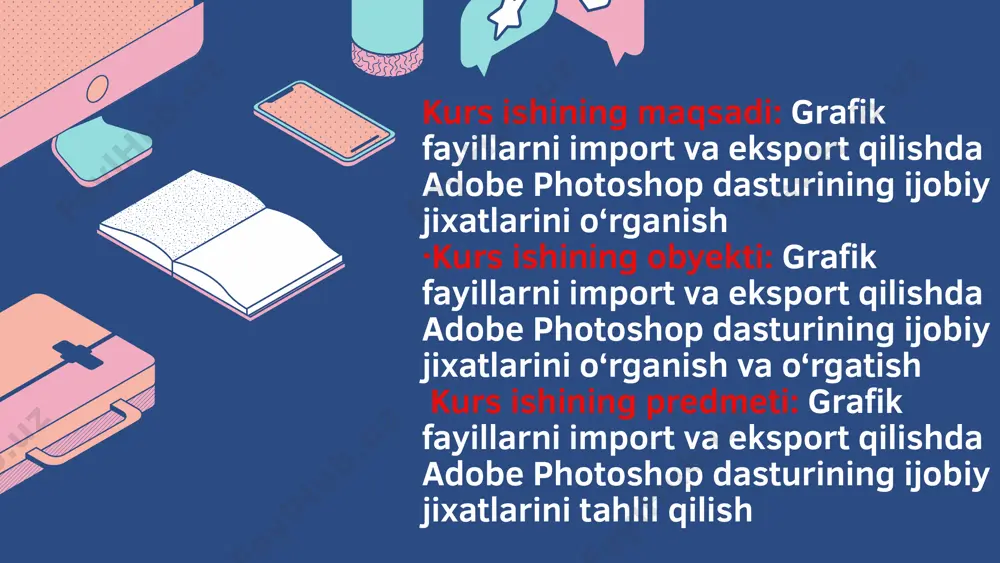 grafik fayllarni eksport va import qilishda adobe photoshop dasturining ijobiy jihatlari - Page 5
