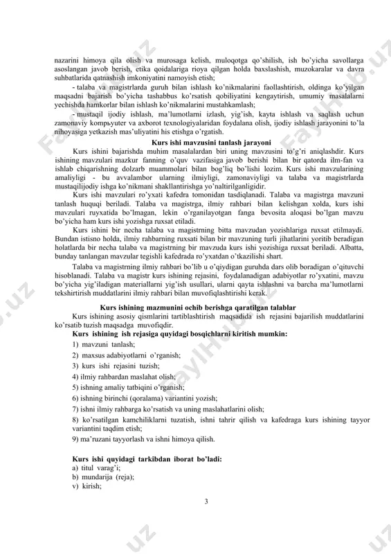 ishi mavzusini tanlash jarayoni kurs ishini bajarishda muhim masalalardan biri uning mavzusini to’g’ri aniqlashdir. kurs ishining mavzulari mazkur fanning o’quv vazifasiga javob berishi bilan bir qatorda ilm-fan va ishlab chiqarishning dolzarb muammolari bilan bog’liq bo’lishi lozim. kurs ishi mavzularining amaliyligi - bu avvalambor ularning ilmiyligi, zamonaviyligi va talaba va magistrlarda mustaqilijodiy ishga ko’nikmani shakllantirishga yo’naltirilganligidir. kurs ishi mavzulari ro’yxati kafedra tomonidan tasdiqlanadi. talaba va magistrga mavzuni tanlash huquqi beriladi. talaba va magistrga, ilmiy rahbari bilan kelishgan xolda, kurs ishi mavzulari ruyxatida bo’lmagan, lekin o’rganilayotgan fanga bevosita aloqasi bo’lgan mavzu bo’yicha ham kurs ishi yozishga ruxsat etiladi. kurs ishini bir necha talaba va magistrning bitta mavzudan yozishlariga ruxsat etilmaydi. bundan istisno holda, ilmiy rahbarning ruxsati bilan bir mavzuning turli jihatlarini yoritib beradigan holatlarda bir necha talaba va magistrning bir mavzuda kurs ishi yozishiga ruxsat beriladi. albatta, bunday tanlangan mavzular tegishli kafedrada ro’yxatdan o’tkazilishi shart. talaba va magistrning ilmiy rahbari bo’lib u …