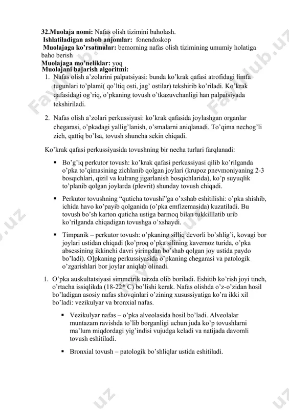 yo`nalishlarda passiv harakatlarni amalga oshirish. bo`g`inlarning qarshilik kuchi va harakatchanligini kuzatish. 3. mushak kuchini aniqlash uchun skrining testlar. dastlab 4 ta mushak guruhlarida kuchsizlik bor-yo`qligini ko`zdan kechirish. birinchidan, qo`lini ko`tara oladimi yo`qmi (proksimal qo`l mushaklari guruhi), ikkinchidan, chap va o`ng qo`lning kuchi ushlash uchun yetalimi yoki yo`qmi (distal qo`l mushaklari guruhi), uchinchidan, bemor polda o`tirgan holatdan tura oladimi yo`qmi (proksimal oyoq mushaklari guruhi), to`rtinchidan, yura oladimi yo`qmi (distal oyoq mushaklari guruhi). 4.markaziy parezlarda tizza qopqog’i va panjasi o’ynab qoladi, bu klonus deb ataladi. klonus mushaklarning bir maromda qisqarishi natijasida paydo bo’ladi. 32.muolaja nomi: nafas olish tizimini baholash. ishlatiladigan asbob anjomlar: fonendoskop muolajaga ko’rsatmalar: bemorning nafas olish tizimining umumiy holatiga baho berish muolajaga mo’neliklar: yoq muolajani bajarish algoritmi: 1. nafas olish a’zolarini palpatsiyasi: bunda ko’krak qafasi atrofidagi limfa tugunlari to’plami( qo’ltiq osti, jag’ ostilar) tekshirib ko’riladi. ko’krak qafasidagi og’riq, o’pkaning tovush o’tkazuvchanligi han palpatsiyada tekshiriladi. 2. nafas olish a’zolari perkussiyasi: ko’krak …