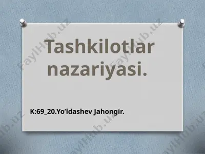 tashkilotlar nazariyasi — PPTX