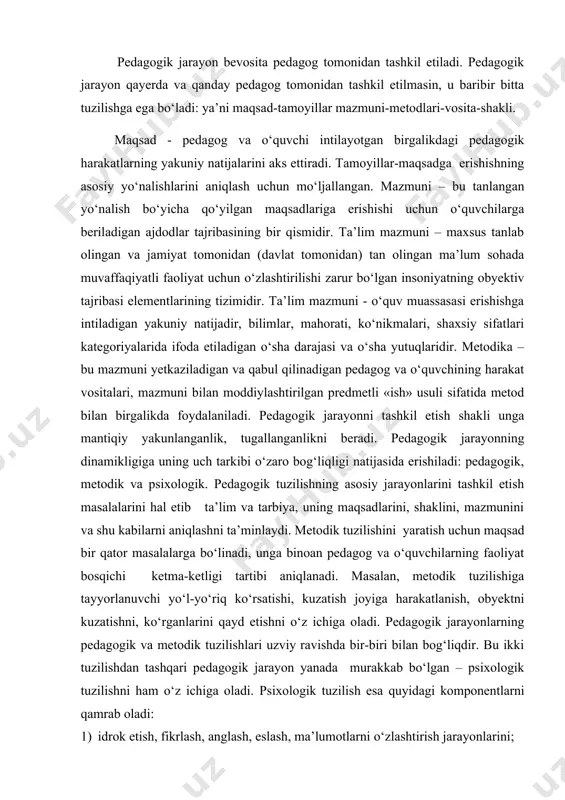 ik tuzilishiga tayyorlanuvchi yо‘l-yо‘riq kо‘rsatishi, kuzatish joyiga harakatlanish, obyektni kuzatishni, kо‘rganlarini qayd etishni о‘z ichiga oladi. pedagogik jarayonlarning pedagogik va metodik tuzilishlari uzviy ravishda bir-biri bilan bog‘liqdir. bu ikki tuzilishdan tashqari pedagogik jarayon yanada murakkab bо‘lgan – psixologik tuzilishni ham о‘z ichiga oladi. psixologik tuzilish esa quyidagi komponentlarni qamrab oladi: 1) idrok etish, fikrlash, anglash, eslash, ma’lumotlarni о‘zlashtirish jarayonlarini; 2) о‘quvchilarning qiziqishlari, ishtiyoqlari, о‘qish sabablari, hissiy kayfiyatlari dinamikasini; 3) jismoniy va nerv – psixik keskinlikni kuchaytirish va pasaytirish, faollik dinamikasi, ishchanlik qobiliyati va toliqishini; shunday qilib, darsning psixologik tuzilishi uchta tarkibiy qismdan iborat: 1) idrok etish jarayonlari; 2) bilim olish sabablari; 3) keskinlik. о‘qitish metodlari pedagogik jarayon tuzilishida о‘zining alohida о‘rniga ega. ularni о‘quv materiallarini ishlab chiqish yordamida ma’lum maqsadga erishishga qaratilgan о‘qituvchi va о‘quvchilarning о‘zaro aloqalari usullarini navbatma – navbat almashinishi tushiniladi. «metod» sо‘zi (grekcha – biror narsaga yо‘l) – maqsadga erishish usuli, bilim olish usulidir. о‘qitish shakli – …