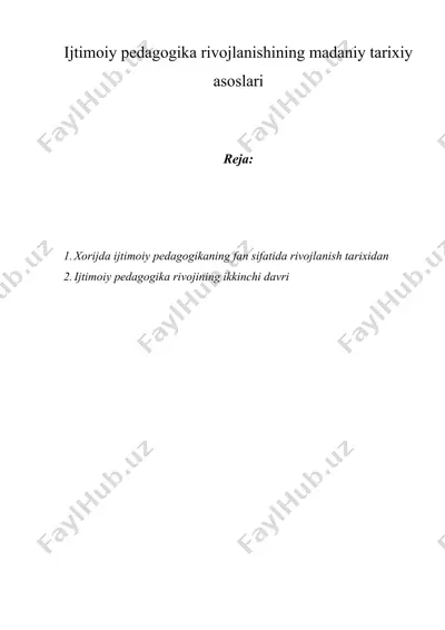 ijtimоiy pеdаgоgikа rivоjlаnishining mаdаniy tаriхiy аsоslаri — DOC