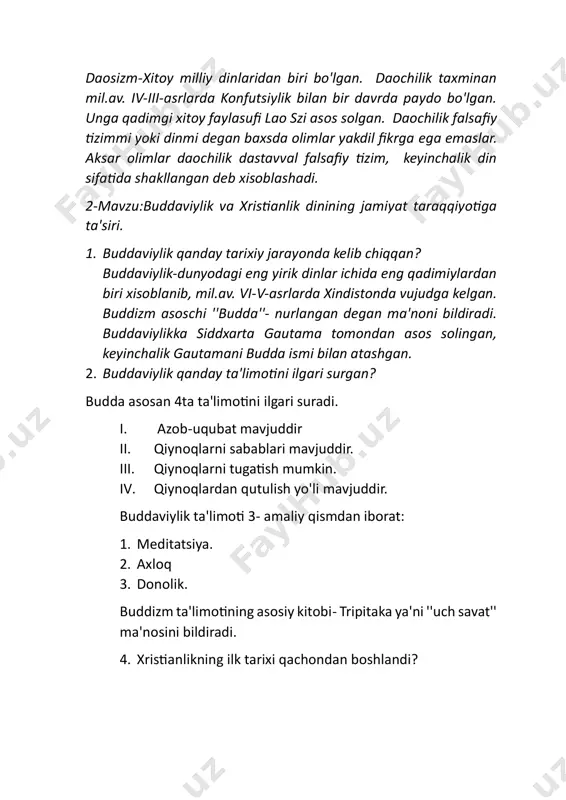 ardan biri xisoblanib, mil.av. vi-v-asrlarda xindistonda vujudga kelgan. buddizm asoschi ''budda''- nurlangan degan ma'noni bildiradi. buddaviylikka siddxarta gautama tomondan asos solingan, keyinchalik gautamani budda ismi bilan atashgan. 2. buddaviylik qanday ta'limotini ilgari surgan? budda asosan 4ta ta'limotini ilgari suradi. i. azob-uqubat mavjuddir ii. qiynoqlarni sabablari mavjuddir. iii. qiynoqlarni tugatish mumkin. iv. qiynoqlardan qutulish yo'li mavjuddir. buddaviylik ta'limoti 3- amaliy qismdan iborat: 1. meditatsiya. 2. axloq 3. donolik. buddizm ta'limotining asosiy kitobi- tripitaka ya'ni ''uch savat'' ma'nosini bildiradi. 4. xristianlikning ilk tarixi qachondan boshlandi? xristianlik (yunoncha-christos-xudo yarlaqalgan vakil, xaloskor) rim imperiyasining sharqiy qismi falastinda i-asrda paydo bo'lgan. iso masix xristianlikning asoschisi bo'lgan . u rim imperiyasining tashkil topganini 747-yili falastinning nazaret qishlog'ida dunyoga kelgan. ilk xristianlik dastlab ''iudizm'' dan ajralib chiqqan. 4.xristianlikning muqaddas kitoblari qaysilar? bibliya-yaxudiylik va xristianlik dinlari ta'limotiga ko'ra, xudo tomondan nozil qilingan aqida va axloq qonunlarini o'zida jamlagan muqaddas kitobdir. u ikki qismdan iborat: ''qadimiy axd '' va …