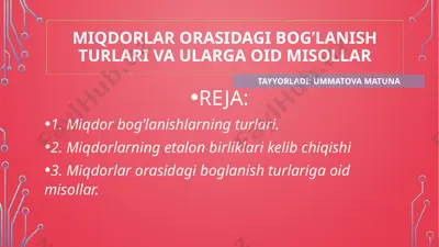 miqdorlar orasidagi bog’lanish turlari va ularga oid misollar — PPTX