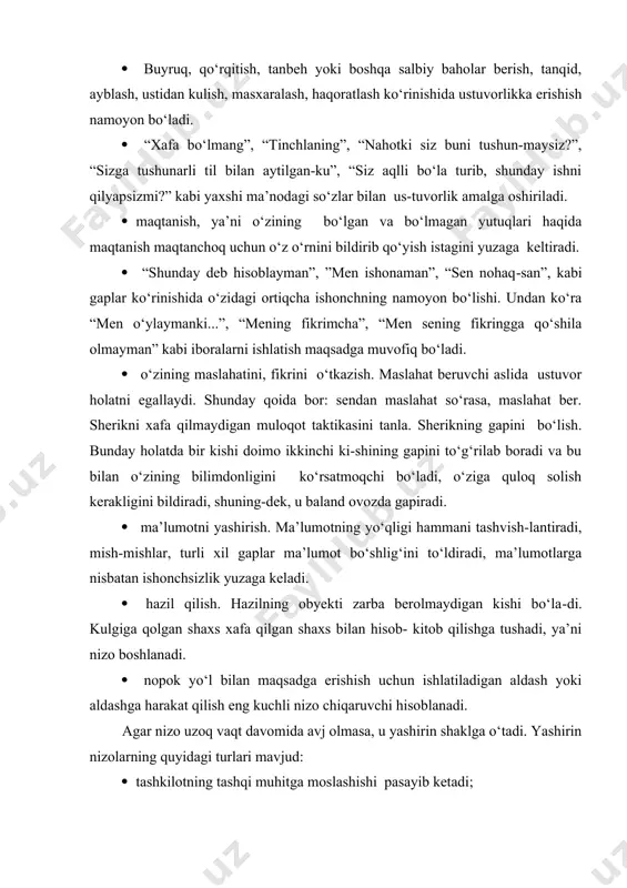asa, unda u eskalatsiya davriga o‘tadi. nizolar eskalatsiyasining ikki xil asosiy modeli mavjud. 1. tajovuzkor – himoyalanuvchi (bir tomon hujum qiladi, ikkinchi tomon himoyaga o‘tadi). 2. spiralsimon (bir tomonning hujumkor taktikasi ikkinchi tomon-ning hujumkor taktikasini yuzaga keltiradi, bu esa birinchi tomonning hujum qilish taktikasini yanada kuchayishiga olib keladi va jarayon shu tarzda davom etaveradi). nizolarni bartaraf etish uni yuzaga keltirgan sabablarni yo‘q qilish yoki nizo ishtirokchilarining maqsadlarini o‘zgartirishdir. nizolarni boshqarish – ularni keltirib chiqargan sabablarni bartaraf etish uchun nizolashuvchilarga maqsadli ta’sir ko‘rsatish yoki nizo-lashuvchilarning harakatlarini o‘zgartirish hisoblanadi. nizolarni boshqarishning quyidagi asosiy usullari farqlanadi: · shaxslararo, ya’ni alohida olingan shaxsga ta’sir qilish usullari; · tuzilmaviy, ya’ni tashkil etilgan nizolarni bartaraf etish usullari; · shaxslararo uslublar yoki nizo jarayonida harakat qilish usullari; · muzokaralar; · javoban tajovuzkorona harakatlar. bu usul nizolashuvchi guruh-larning boshqa imkoniyati qolmaganda, qo‘llaniladi. · shaxslararo usullar o‘z xatti-harakatini to‘g‘ri tashkillashtirish, qarshi tomonning himoya qilish harakatlarini yuzaga keltirmasdan o‘zining fikrini …