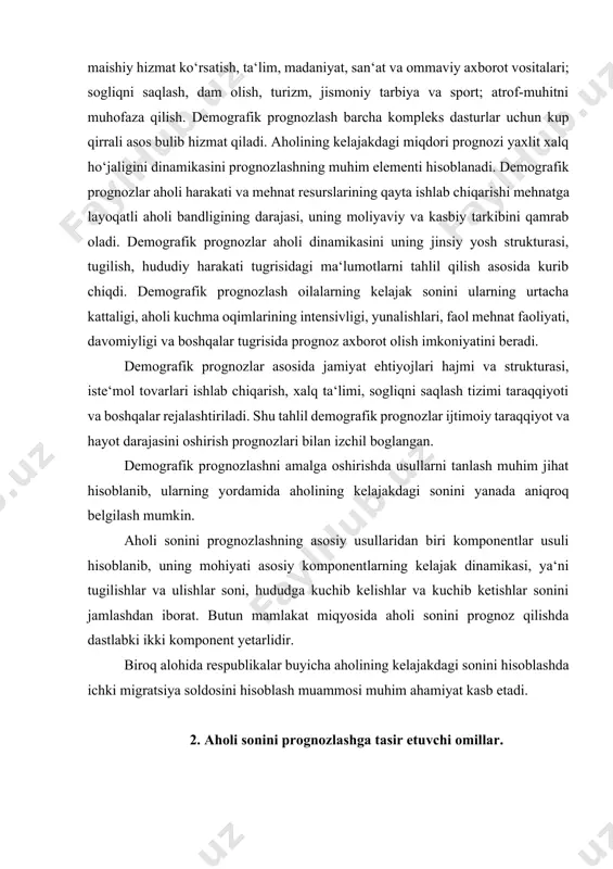 kasi, ya‘ni tugilishlar va ulishlar soni, hududga kuchib kelishlar va kuchib ketishlar sonini jamlashdan iborat. butun mamlakat miqyosida aholi sonini prognoz qilishda dastlabki ikki komponent yetarlidir. biroq alohida respublikalar buyicha aholining kelajakdagi sonini hisoblashda ichki migratsiya soldosini hisoblash muammosi muhim ahamiyat kasb etadi. 2. aholi sonini prognozlashga tasir etuvchi omillar. «aholi harajati»ni prognozlashda uning komponentlariga ta‘sir qiluvchi omillar yoki boshqacha qilib aytganda, tugilish, ulim migratsiyasi darajasiga ta‘sir qiluvchi omillarni hisobga olish alohida ahamiyatga ega. aholining kelajakdagi soni asosan tugilish darajasiga bogliq. shuning uchun dastlab unga qanday omillar ta‘sir qilishini urganish lozim. bu yerda tugilishni oshiruvchi va kamaytiruvchi omillarni alohida belgilash mumkin. тugilish darajasini oshiruvchi asosiy omillar deb odatda, maktabgacha tarbiya muassasalari va uy - joy qurish jarayoni taraqqiyotiga aytishadi. тanlanma tadqiqotlar ma‘lumotlariga kura, 30% ga yaqin odamlar farzand ko‘rishdan o‘zini saqlash sabablari sifatida yashash sharoitlarini ko‘rsatadi. mamlakatda yiliga rekonstruksiyani hisobga olgan holda 2,3 million kvartira qurilmoqda, aholi 2 million kvartiraga …