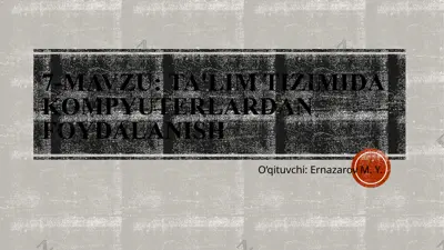 ta'lim tizimida kompyuterlardan foydalanish — PPTX