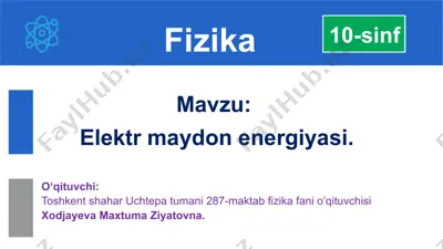 elektr maydon energiyasi — PPTX