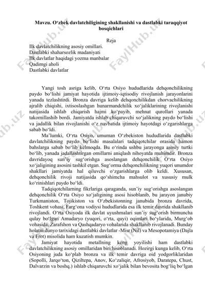 o‘zbek davlatchiligining shakllanishi va dastlabki taraqqiyot bosqichlari — DOCX