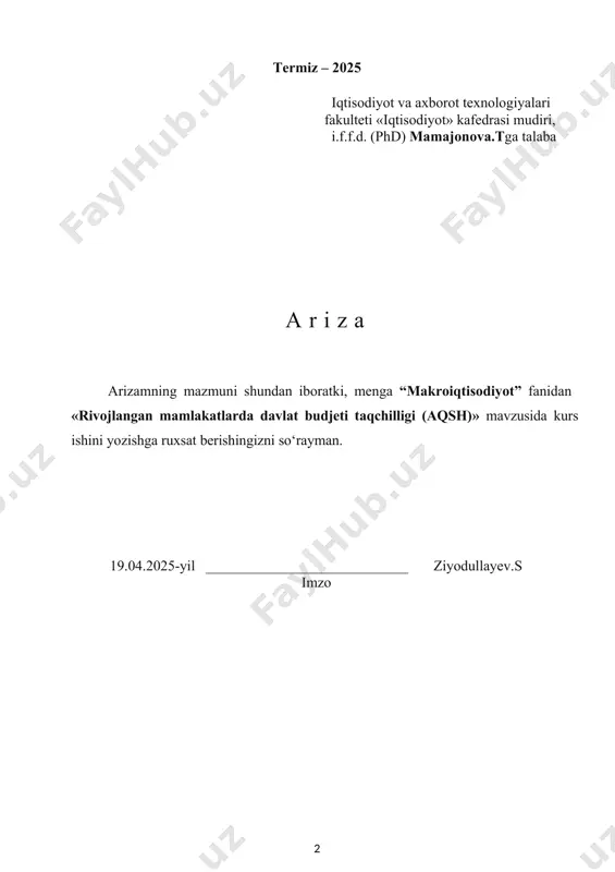 l. ilmiy rahbar: _____________ yarmatov.sh imzo asos: universitet o’quv bo’limi tomonidan ishlab chiqilib, uslubiy kengash tomonidan ma’qullangan bitiruv malakaviy ishlarni baholash mezonlari va kurs ishlarini baholash mezonlarini ishlab chiqish haqidagi universitet o’quv bo’limi tomonidan berilgan ko’rsatmalar. «tasdiqlayman» “iqtisodiyot” kafedrasi mudiri ____________ i.f.f.d. (phd) mamajonova.t imzo 28-avgust 2024-yil. «makroiqtisodiyot» fanidan kurs ishini yozish bo’yicha t o p sh i r i q 60310100 – “iqtisodiyot (tarmoqlar va sohalar bo`yicha)” ta’lim yo’nalishi sirtqi ta’lim shakli 2-kurs s.iqt-28-23-guruh talabasi ziyodullayev sardorbek umidillo o’g’li topshiriqlar: 1. ishlanadigan mavzu: 2. rivojlangan mamlakatlarda davlat budjeti taqchilligi (aqsh) 3. boshlang’ich ma’lumotlar: __________________________________________________________________________________________________________________________________________________________________________ 4. qo’llanmalar: ____________________________________________________________________________________________________________________________________________________________________________________________________________________________________________________________________________________________________________________________________________________ 5. chizma qismining tuzilishi:____________________________________________________________________________________________________________________________________________________________________________________________________________________________________________________________________________________________________________________________________________ 6. yozma qismining tuzilishi: __________________________________________________________________________________________________________________________________________________________________________ 7. qo’shimcha vazifa va ko’rsatmalar: _________________________________________________________________________