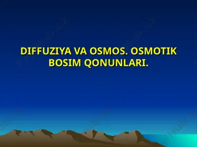 diffuziya va osmos — PPT