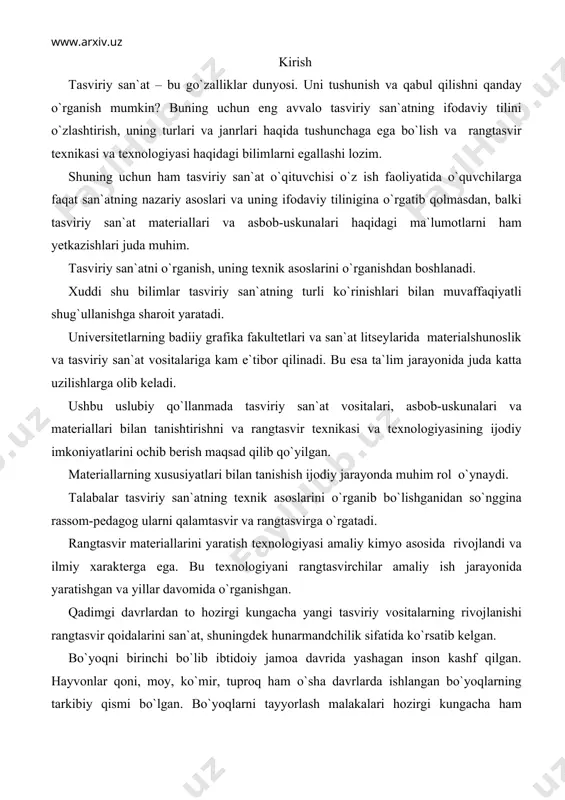 ngdek hunarmandchilik sifatida ko`rsatib kelgan. bo`yoqni birinchi bo`lib ibtidoiy jamoa davrida yashagan inson kashf qilgan. hayvonlar qoni, moy, ko`mir, tuproq ham o`sha davrlarda ishlangan bo`yoqlarning tarkibiy qismi bo`lgan. bo`yoqlarni tayyorlash malakalari hozirgi kungacha ham o`zgarishsiz yetib kelgan, lekin asosiy tarkibiy qismlari va ishlab-chiqarish texnikasi o`zgarib ketgan. bo`yoqlar pigment va bog`lovchi vositalardan tarkib topadi. pigment (lat. pigmentum)- bu bo`yovchi modda hisoblanadi. keyingi boblarda bu to`g`rida batafsil to`xtalib o`tamiz. italyan rassomi, me`mori va yozuvchisi jorjo vazari 1550-1568 yillarda birinchi «san`at tarixi» kitobini yozadi va bu kitobida moybo`yoqni kashf etgan aka-uka yan van-eyklar haqida ma`lumot beradi. moybo`yoq rangtasvirda xv asrdan buyon qo`llanila boshlandi. shungacha kartinalar, ayniqsa yog`ochga ishlangan rasmlar tuxumli tempera bilan ishlangan. bu kartinalarni yaratishda rantasvir uchun murakkab materiallar va bog`lovchi elementlardan foydalanganlar. lekin, ular qisqa vaqtda ishdan chiqqan va bo`yoqni yana tayyorlash zarur bo`lgan. bo`yoqlarda bog`lovchi vosita sifatida moylardan foydalanila boshlagandan keyin, bo`yoq tayyorlash jarayoni bir muncha osonlashadi. bundan tashqari bo`yoqlarning …