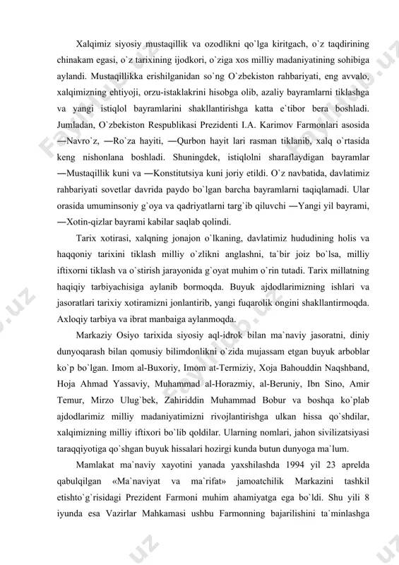 hammad bobur va boshqa ko`plab ajdodlarimiz milliy madaniyatimizni rivojlantirishga ulkan hissa qo`shdilar, xalqimizning milliy iftixori bo`lib qoldilar. ularning nomlari, jahon sivilizatsiyasi taraqqiyotiga qo`shgan buyuk hissalari hozirgi kunda butun dunyoga ma`lum. mamlakat ma`naviy xayotini yanada yaxshilashda 1994 yil 23 aprelda qabulqilgan «ma`naviyat va ma`rifat» jamoatchilik markazini tashkil etishto`g`risidagi prezident farmoni muhim ahamiyatga ega bo`ldi. shu yili 8 iyunda esa vazirlar mahkamasi ushbu farmonning bajarilishini ta`minlashga qaratilgan maxsus qaror qabul qildi. unda markazning asosiy vazifasi va faoliyat yunalishi kilib o`zbek xalqining boy ma`naviy-madaniy merosi, sharqona va umuminsoniy qadriyatlar asosida mamlakat, millat kelajagini belgilaydigan ilg`or g`oyalarni yuzaga chiqarish, jamiyatdagi sog`lom kuchlar, yuksak iste`dod va tafakkur sohiblarining aqliy-ijodiy salohiyatini vatan istiqboli sari yunaltirish, millatlararo do`stlik, xamjihatlikning ahamiyatini oshirish, tinchlik va barqarorlikni saqlash, mintaqada yashayotgan millatlarning madaniy, ma`rifiy, ma`naviy taraqqiyot tomirlari mushtarakligini tarkib qilish va hokazolar qilib belgilandi. 1996-yil sentabrda qabul qilingan «ma`naviyat va ma`rifat» jamoatchilik markazi ishini yanada takomillashtirish to`g`risidagi o`zbekiston respublikasi birinchi prezidentining …