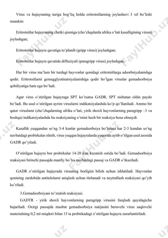 a qo’yiladi. 37°c da 1 soat mobaynida yuborilgan virus adsorbsiyalangandan so’ng 1 ml 199 quvvatlovchi muhit qo’shiladi va 37oc termostatda inkubatsiyalanadi. 3-7 kundan so’ng probirkalardan oziqa muhitlari to’kiladi, hujayralar xenks eritmasi bilan yuviladi va probirkalarga pg-3 virusiga spetsifik giperimmun zardoblardan (1:10 suyultirilganidan) 0,5 ml quyiladi. nazoratdagi 3 ta probirkaga 0,8 ml xenks eritmasi quyiladi. hujayra va antitelolarni qo’shilishi uchun probirkalar gorizontal holatda 30 daqiqa xona haroratida qoldiriladi. so’ngra barcha probirkalarga 0,2 ml 0,5% dengiz cho’chqachasining eritrotsit suspenziyasi quyiladi. 22°c 30 daqiqali ekspozitsiyasidan so’ng gemadsorbsiya reaksiyasining natijasi o’qiladi. spetsifik zardob tomonidan neytrallangan virus qo’shilgan probirkalarda gemadsorbsiya yuz bermaydi. asosiy adabiyotlar 1. вербицкий а.а., алешкевич в.н и др. микробиология и иммунология. учебное пособие минск-2019. 2. salimov x. va boshqalar. epizootologiya. darslik. toshkent, 2016 yil. xorijiy adabiyotlar 1. fenner’s. veterinary virology (united states of america 2016 year). 2. m.jackson veterinary clinical pathology. america 2010 year. qo’shimcha adabiyotlar 1. mirziyoyev sh.m. erkin va farovon …