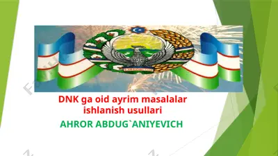 dnk ga oid ayrim masalalar ishlanish usullari — PPTX