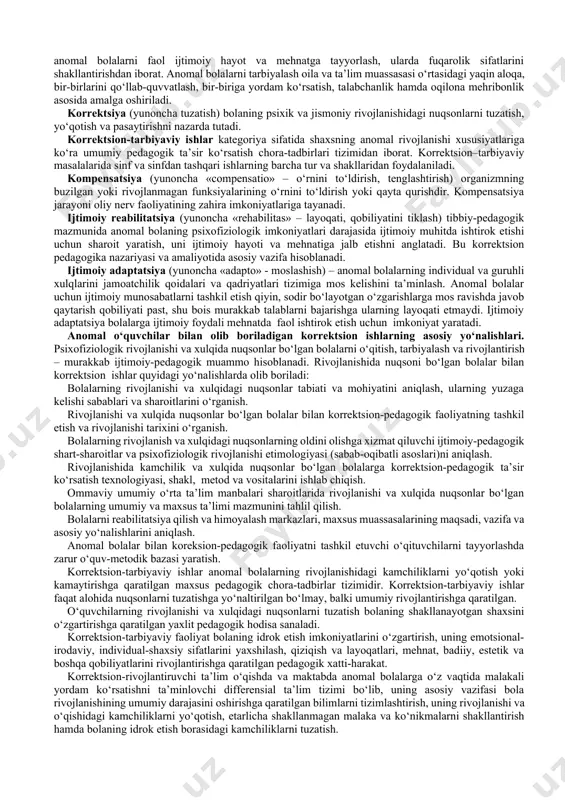 etib, uning vazifalari sirasiga quyidagilar kiradi: rivojlanishida turli kamchiliklar bo‘lgan bolaning nuqsonlarini tuzatish va korrektsion-kompensatorli imkoniyatlarini aniqlash; differensatsiyali o‘qitish va tarbiyalashni amalga oshirish maqsadida anomal bolalarning muammolarini hal etish; anomal bolalarni aniqlash va hisobga olish; rivojlanish anomaliyasini erta diagnostika qilish metodlarini ilmiy jihatdan ishlab chiqish; bolalarda rivojlanish nuqsonlarini tuzatish, yo‘qotish yoki kamaytirish bo‘yicha chora-tadbirlarni ishlab chiqish; anomal bolalikning oldini olish bo‘yicha profilaktik chora-tadbirlar tizimini ishlab chiqish; anomal bolani rivojlantirish va uni ijtimoiylashtirish jarayonining samaradorligini oshirish. korrektsion pedagogikaning kategoriyalari. korrektsion pedagogika quyidagi pedagogik kategoriyalarga ega: anomal bolalarni o‘qitish va rivojlantirish ularni ijtimoiy hayot va mehnatga tayyorlash, ularda bilim, ko‘nikma va malakalarni shakllantirishga yo‘naltirilgan maqsadli jarayondir. anomal bolalar uchun ta’lim tizimi va metodlarini tanlashda bolaning yoshi va nuqsonning kelib chiqishi vaqti hisobga olinadi. eshitish yoki ko‘rish qobiliyatini yo‘qotish vaqti alohida ahamiyatga ega. anomal bolalarni tarbiyalash – korrektsion pedagogikaning asosiy tushunchasi bo‘lib, uning maqsad va vazifasi nuqsonning darajasi va tuzilishiga mos keladigan metod …