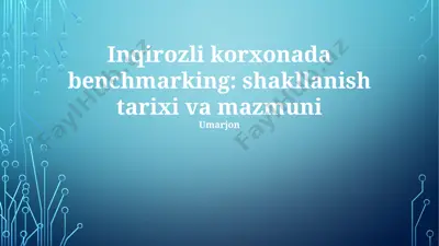 benchmarking: shakllanish tarixi va mazmuni — PPTX