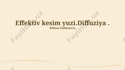 effektiv kesish yuzi. diffuziya — PPTX