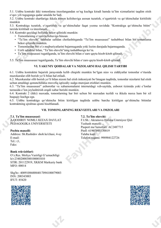 iy manfaatlari hamda ta’lim muassasasi ustaviga muvofiq professor-o‘qituvchilar tomonidan o‘zlarining funksional vazifalarini to‘laqonli bajarishini ta’minlash. • ta’lim oluvchini tahsil olayotgan ta’lim yo‘nalishi (mutaxassisligi) bo‘yicha tasdiqlangan o‘quv rejasi va dasturlariga muvofiq davlat ta’lim standarti talablari darajasida tayyorlash. • o‘quv yili boshlanishida ta’lim oluvchini yangi o‘quv yili uchun belgilangan to‘lov miqdori to‘g‘risida o‘quv jarayoni boshlanishidan oldin xabardor qilish. • respublikada belgilangan mehnatga haq to‘lashning eng kam miqdori yoki tariflar o‘zgarishi natijasida o‘qitish uchun belgilangan to‘lov miqdori o‘zgargan taqdirda ta’lim oluvchiga ta’limning qolgan muddati uchun to‘lov miqdori haqida xabar berish. • 3.2. ta’lim oluvchining majburiyatlari: kontraktning 2.2. bandida belgilangan to‘lov summasini shu bandda ko‘rsatilgan muddatlarda to‘lab borish.• respublikada belgilangan mehnatga haq to‘lashning eng kam miqdori yoki tariflar o‘zgarishi natijasida o‘qitish uchun belgilangan to‘lov miqdori o‘zgargan taqdirda, o‘qishning qolgan muddati uchun ta’lim muassasasiga haq to‘lash bo‘yicha bir oy muddat ichida kontraktga qo‘shimcha bitim rasmiylashtirish va to‘lov farqini to‘lash. • ta’lim oluvchi o‘qitish uchun belgilangan …