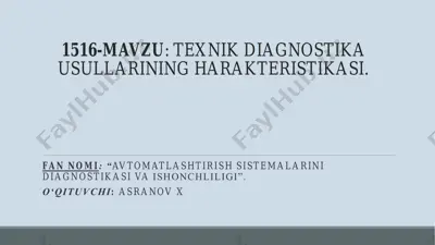 texnik diagnostika usullarining harakteristikasi — PDF