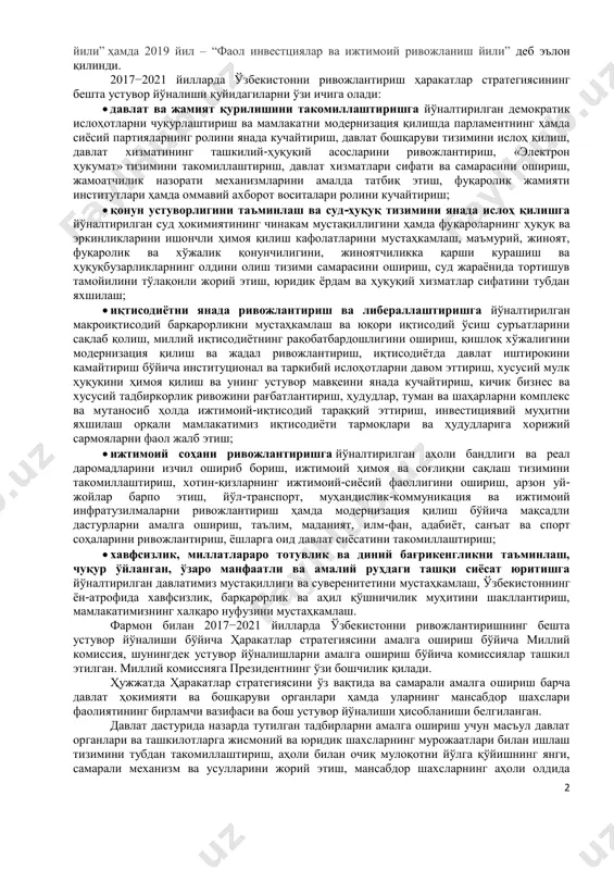халқимизнинг турмуш фаровонлигини юксалтириш ва муносиб ҳаёт кечириш учун барча зарур шароитларни яратиб бериш орқали одамларни рози қилишдан иборатдир. маълумки, ўзбекистон президентининг 2017 йил 7 февралдаги фармони билан 2017— 2021 йилларда ўзбекистонни ривожлантиришнинг бешта устувор йўналиши бўйича ҳаракатлар стратегияси тасдиқланди. стратегия лойиҳаси долзарб ҳамда аҳоли ва тадбиркорларни ташвишга солаётган масалаларни комплекс ўрганиш, қонунчилик, ҳуқуқни муҳофаза қилиш амалиёти ва хорижий тажрибани таҳлил қилиш якунлари бўйича ишлаб чиқилди. ҳужжат интернетда эълон қилиниб, экспертлар ва жамоатчиликнинг кенг муҳокамасидан ўтди. ҳаракатлар стратегияси беш босқичда амалга оширилиб, уларнинг ҳар бири бўйича йил номланишидан келиб чиққан ҳолда алоҳида бир йиллик давлат дастурини тасдиқлашни назарда тутади. хусусан, 2017 йил — “халқ билан мулоқот ва инсон манфаатлари йили”, 2018 йил – “фаол тадбиркорлик, инновацион ғоялар ва технологияларни қўллаб-қувватлаш 2 йили” ҳамда 2019 йил – “фаол инвестциялар ва ижтимоий ривожланиш йили” деб эълон қилинди. 2017−2021 йилларда ўзбекистонни ривожлантириш ҳаракатлар стратегиясининг бешта устувор йўналиши қуйидагиларни ўзи ичига олади:  давлат …
