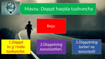 diqqat ruxiy xayotimizning turlari — PPTX