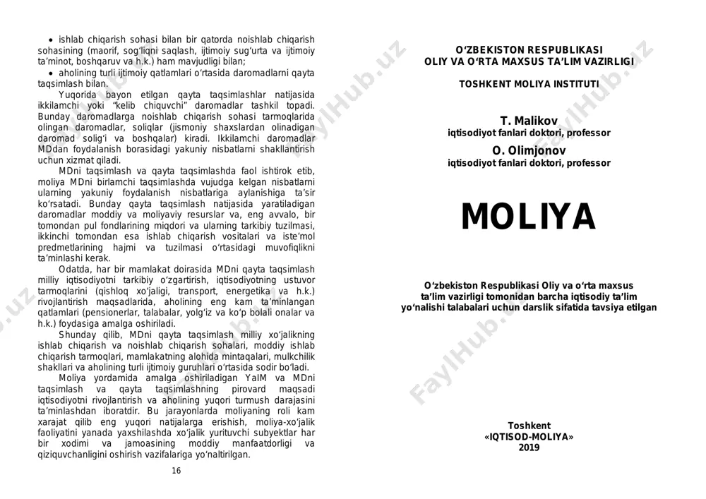 sh darajasini ta’minlashdan iboratdir. bu jarayonlarda moliyaning roli kam xarajat qilib eng yuqori natijalarga erishish, moliya-xo‘jalik faoliyatini yanada yaxshilashda xo‘jalik yurituvchi subyektlar har bir xodimi va jamoasining moddiy manfaatdorligi va qiziquvchanligini oshirish vazifalariga yo‘naltirilgan. 1 o‘zbekiston respublikasi oliy va o‘rta maxsus ta’lim vazirligi toshkent moliya instituti t. malikov iqtisodiyot fanlari doktori, professor o. olimjonov iqtisodiyot fanlari doktori, professor moliya o‘zbekiston respublikasi oliy va o‘rta maxsus ta’lim vazirligi tomonidan barcha iqtisodiy ta’lim yo‘nalishi talabalari uchun darslik sifatida tavsiya etilgan toshkent «iqtisod-moliya» 2019 2 uo‘k: 336(075.8) kbk: 65.261.ya73 taqrizchilar: i.f.d., prof. o.k.iminov i.f.d., prof. d.p.po‘latov m 22 moliya: darslik. t.s. malikov, o.o. olimjonov; / – t.: “iqtisod-moliya” 2019. – 800 b. darslik “moliya” fani dasturiga muvofiq yozilgan bo‘lib, unda moliyaning mohiyati va funksiyalari, moliyaviy siyosat, moliyaviy tizim, moliyaviy boshqaruv, moliyaviy rejalashtirish va bashoratlash, moliyaviy nazorat, moliyaviy nazariyalar, xo‘jalik yurituvchi subyektlar moliyasi, davlat byudjeti, byudjet daromadlari va xarajatlari, byudjet defitsiti, byudjet tizimi va …