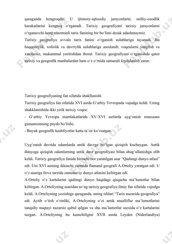 a-hodisalarni chuqur anglab yetish uchun tarixiy geografiya juda kerak. masalan, urushlar va ularning oqibatlarini to‘liqroq tushunish uchun qo‘shinlar harakati, jangning borishi va bo‘lib o‘tgan joylarini o‘rganish kerak bo‘ladi. bu jihatdan tarixiy geografiya bir qator tarixiy fanlar - paleografiya, xronologiya, metrologiya va geraldika kabi fanlar qatorida turadi. shuningdek, tarixiy geografiyaning mazmuni, ayniqsa hozirgi zamon nuqtayi nazaridan qaraganda kengroqdir. u ijtimoiy-iqtisodiy jarayonlarni, milliy-ozodlik harakatlarini kengroq o‘rganadi. tarixiy geografiyani tarixiy jarayonlarni o‘rganuvchi keng mazmunli tarix fanining bir bo‘limi desak adashmaymiz. tarixiy geografiya avvalo tarix fanini o‘rganish uslublariga tayanadi. bu haqqoniylik, xolislik va davriylik uslublariga asoslanib, voqealarni yanglish va xatolarsiz, mukammal yoritishdan iborat. tarixiy geografiyani o‘rganishda qator tarixiy va geografik manbalardan ham o‘z o‘rnida samarali foydalanish zarur. tarixiy geografiyaning fan sifatida shakllanishi tarixiy geografiya fan sifatida xvi asrda g‘arbiy yevropada vujudga keldi. uning shakklanishida ikki yirik tarixiy voqea: - g‘arbiy yevropa mamlakatlarida xv-xvi asrlarda uyg‘onish renessans gumanizmning paydo bo‘lishi; - buyuk geografik kashfiyotlar katta …
