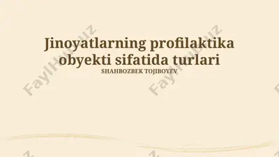 jinoyatlarning profilaktika obyekti sifatida turlari — PPTX