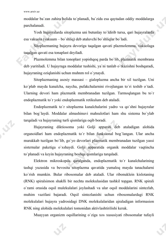 bosomalar deb ataladi. ular ribonuklein kislotaning (rnk) spiralsimon shaklli bir nechta molekulasidan tashkil topgan. rnk spirali o`rami orasida oqsil mulekulalari joylashadi va ular oqsil moddalarini sintezlab, muhim vazifani bajaradi. oqsil sintezlanishi uchun ribosomalardagi rnk molekulalari hujayra yadrosidagi dnk molekulalaridan ajraladigan informasion rnk ning alohida molekulalari tomonidan aktivlashtirilishi kerak. muayyan organizm oqsillarining o`ziga xos xususiyati ribosomalar tufayli kelib chiqadi, chunki “kodlangan” tegishli axborot muayyan tarkibga ega bo`lgan oqsillar sintezi uchun matrisa bo`lib xizmat qiladi. ribosomalar tomonidan sintezlangan oqsillar endoplazmatik to`rga o`tadi va hujayraning turli qismlariga tarqaladi. o`simliklar hujayrasining sitoplazmasida kalta tayoqchalar shaklidagi mitoxondriyalar bo`ladi. ularning bo`yi 0,2-2,0 mkm gacha bo`lib, ko`pincha 0,6-0,8 mkm orasida o`zgarib turadi. mitoxondriyalarning soni hujayrada juda ko`p bo`lib, o`rta hisobda 2-2,5 mingtani tashkil etadi. mitoxondriyalar 60-70% oqsil moddalar, 25% gacha lipidlar, kam miqdorda rnk va anorganik birikmalardan tuzilgan. ular ancha murakkab tuzilgan bo`lib, tashqi tomonida ikki qavat membranasi bor. membrananing tashqi qavati mitoxondriyani sitoplazmadan ajratib turadi, membrananing …