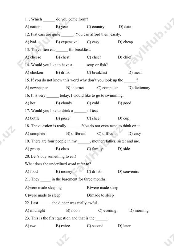 icult d) easy 19. there are four people in my ______, mother, father, sister and me. a) group b) class c) family d) side 20. let’s buy something to eat! what does the underlined word refer to? a) food b) money c) drinks d) souvenirs 21. they _____ in the basement for three months. a)were made sleeping b)were made sleep c)were made to sleep d)made to sleep 22. last ______ the dinner was really awful. a) midnight b) noon c) evening d) morning 23. this is the first question and that is the ______. a) two b) twice c) second d) later 24. my friend has got a/an _____ in london. it’s on the 9th floor. a) room b) apartment c) flat d) city 25. i told my friend what to do and she did the opposite , i was........! a) cheery b) furious c)tiny d) joyful 26. if you …