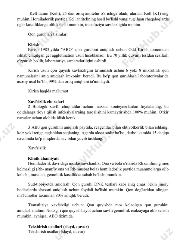 q aniqlash imkonini beradi. bu ko'p qon guruhlash laboratoriyalarida asosiy usul bo'lib, 99% dan ortiq aniqlikni ta'minlaydi. kirish haqida ma'lumot xavfsizlik choralari 2 biologik xavfli chiqindilar uchun maxsus konteynerlardan foydalaning, bu qoidalarga rioya qilish infeksiyalarning tarqalishini kamaytirishda 100% muhim. o'tkir narsalar uchun alohida idish kerak. 3 ab0 qon guruhini aniqlash paytida, reagentlar bilan ehtiyotkorlik bilan ishlang; ko'z yoki teriga tegishidan saqlaning. agarda aloqa sodir bo'lsa, darhol kamida 15 daqiqa davomida ko'p miqdorda suv bilan yuvib tashlang. xavfsizlik klinik ahamiyati homiladorlik davridagi moslashuvchanlik: ona va bola o'rtasida rh omilining mos kelmasligi (rh- manfiy ona va rh-musbat bola) homiladorlik paytida muammolarga olib kelishi, masalan, gemolitik kasallikka sabab bo'lishi mumkin. sud-tibbiyotda aniqlash: qon guruhi dnk testlari kabi aniq emas, lekin jinoiy hodisalarda shaxsni aniqlash uchun foydali bo'lishi mumkin. qon dog'laridan olingan ma'lumotlar taxminan 80% aniqlik beradi. transfuziya xavfsizligi uchun: qon quyishda mos keladigan qon guruhini aniqlash muhim. noto'g'ri qon quyish hayot uchun xavfli …
