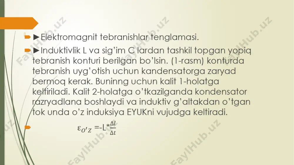 elektromagnit tebranishlar. tebranish konturi. elektromagnit tebranish generatori - Page 5