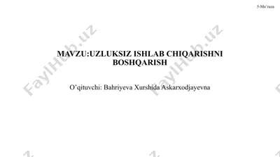 uzluksiz ishlab chiqarishni boshqarish — PPTX