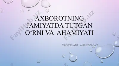 axborotning jamiyatda tutgan o‘rniva ahamiyati — PPTX